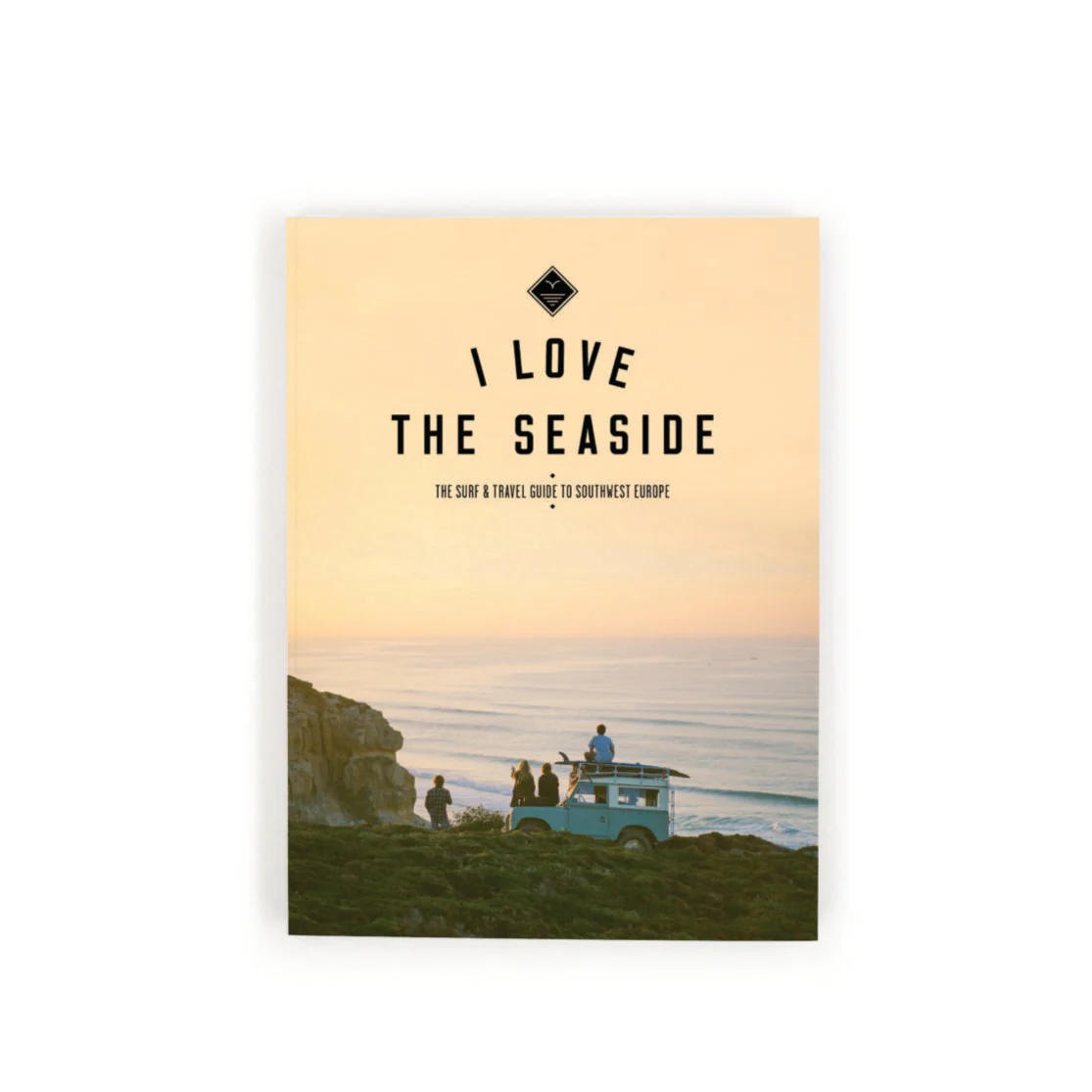I Love the Seaside Surf & Travel Guide to South West Europe